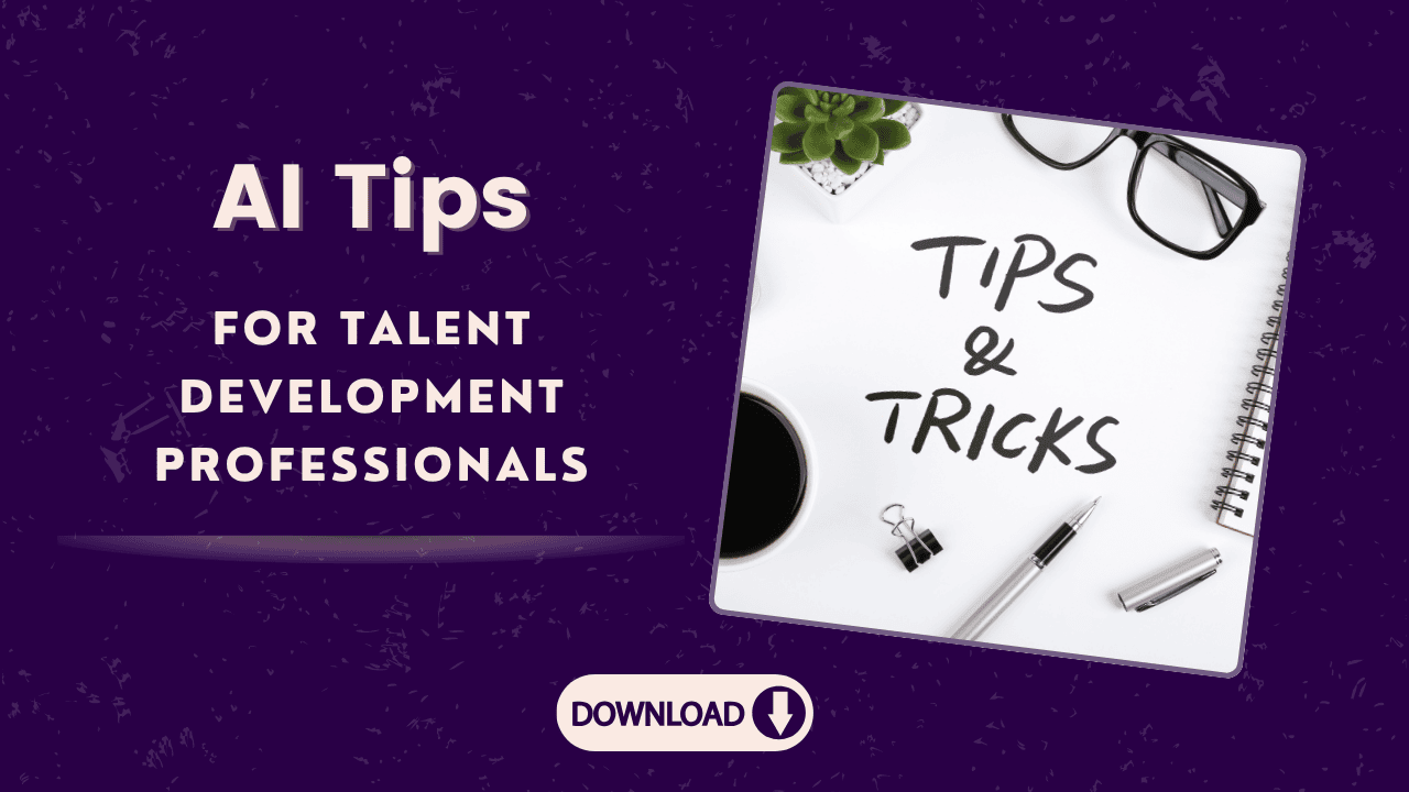AI Tips for Talent Development Professionals